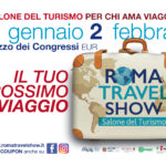 Il viaggio come esperienza e il valore della scoperta protagonisti di Roma Travel Show